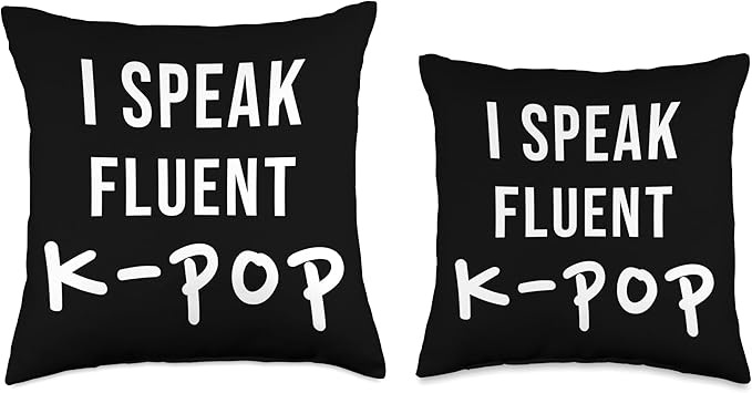I Speak Fluent Kpop Fan Funny Korean K-pop Music Lover Women Throw Pillow