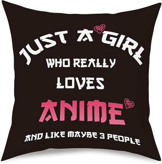 Anime Decor, Just a Girl Who Loves Anime Anime Room Decorative Throw Pillow Covers, Girls Anime Gifts Anime Lovers for Home Living Room Girl Women Bedroom Decoration Gifts Black