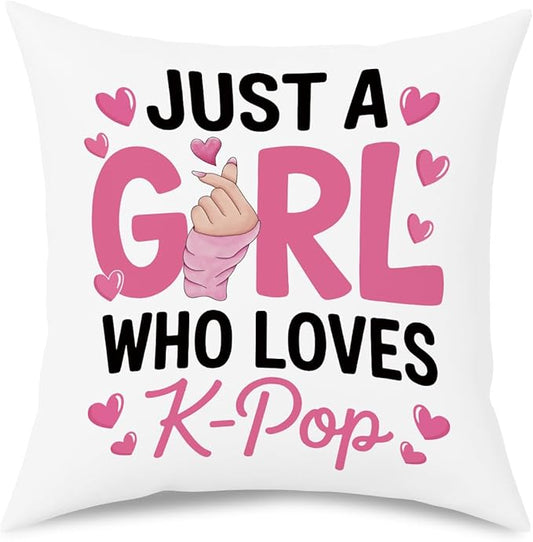 K-pop Decor, Just a Girl Who Loves K-pop Room Decor, Rustic Anime Lovers Throw Girls K-pop Gifts Pillow Covers for Living Room Home Girl Bedroom Decoration Gifts-White