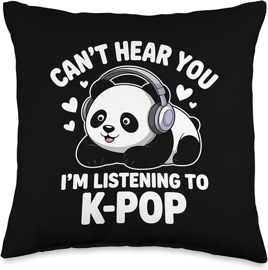 K-Pop Can't Hear You I'm Listening To K-Pop Kawaii Kpop Throw Pillow