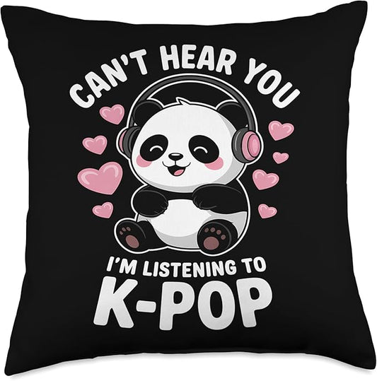 Can't Hear You I'm Listening K-Pop Kawaii Kpop Throw Pillow